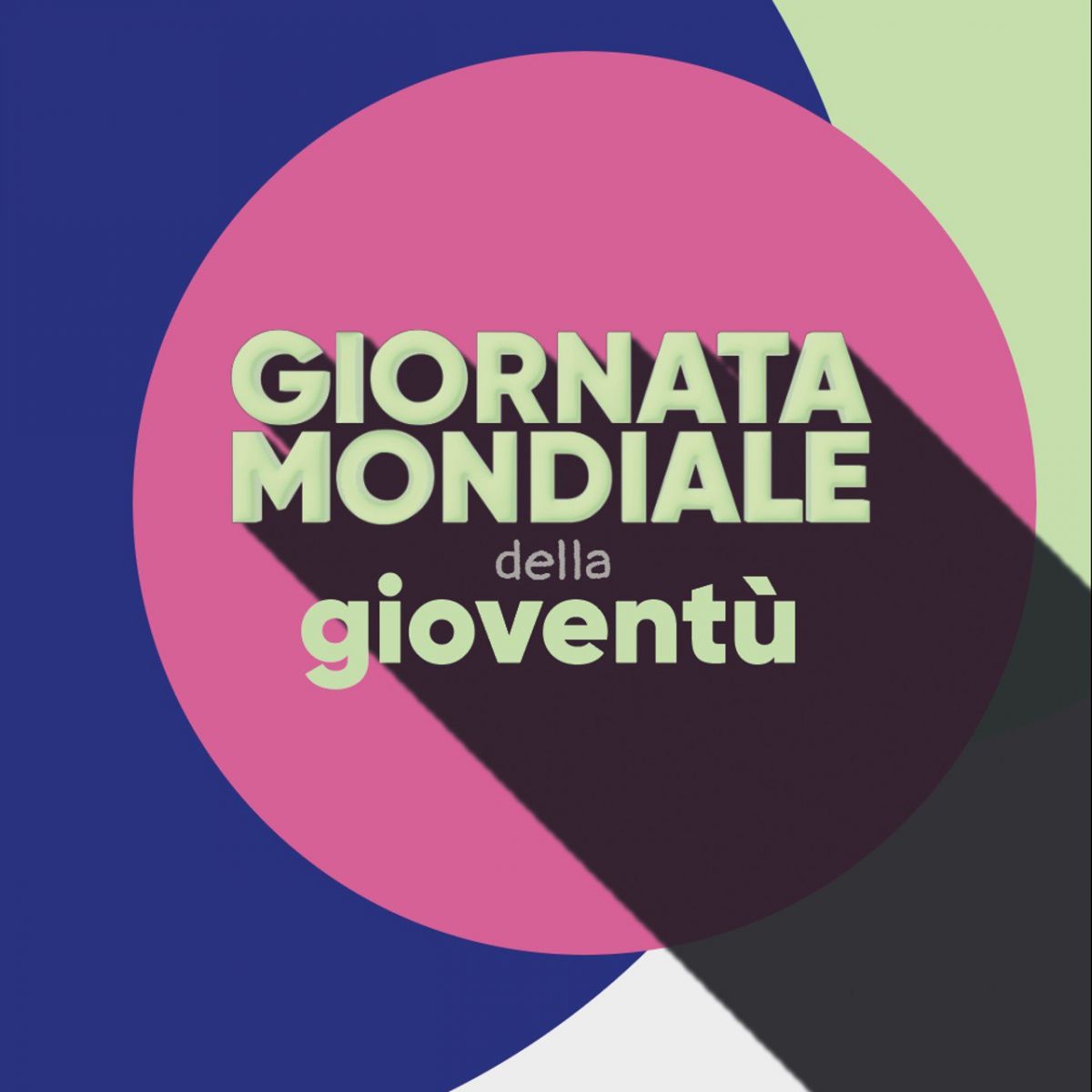 GIORNATA MONDIALE DELLA GIOVENTU'